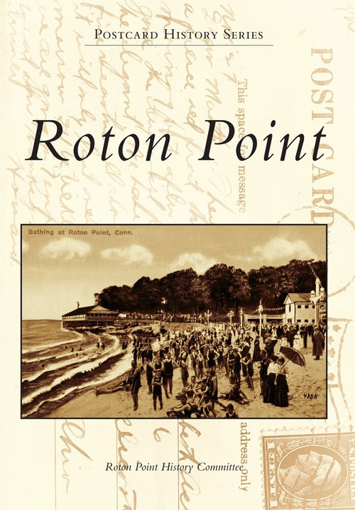 Roton Point by Roton Point History Committee, 9780738574387