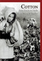Cotton: (From Southern Fields to the Memphis Market) by William Bearden, 9780738517810