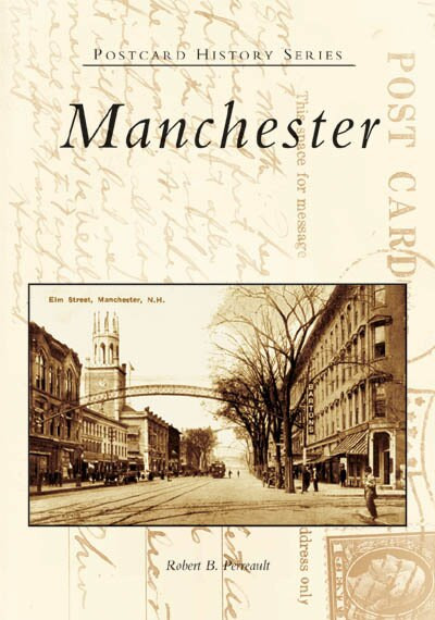 Manchester by Robert B. Perreault, 9780738537832