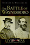 The Battle of Waynesboro by Richard G. Williams Jr., 9781626190702