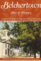 Belchertown Bits of History: (Collected Writings of Doris and Harvey Dickinson) by Cliff McCarthy, 9781596292642