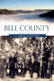 Bell County, Kentucky: (A Brief History) by Tim Cornett, 9781596298095