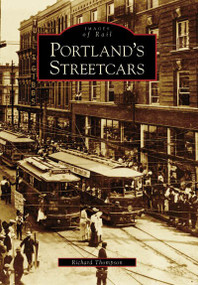Portland's Streetcars by Richard Thompson, 9780738531151