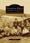 Pearson Field: (Pioneering Aviation in Vancouver and Portland) by Bill Alley, 9780738531298