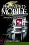 Haunted Mobile: (Apparitions of the Azalea City) by Elizabeth Parker, 9781596297135