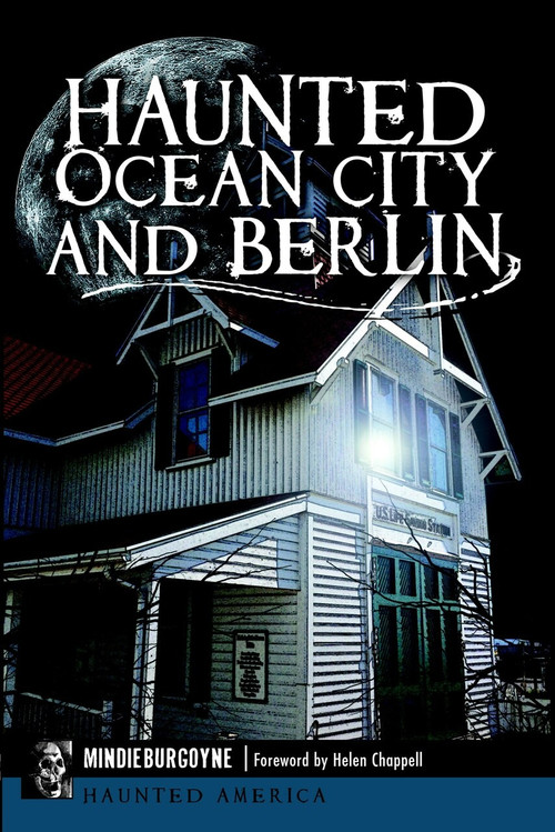 Haunted Ocean City and Berlin by Mindie Burgoyne, Helen Chappell, 9781626197541