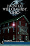 Haunted Willoughby, Ohio by Cathi Weber, David E., Mayor Anderson, 9781596294325