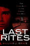 Last Rites: (The Final Days of the Boston Mob Wars) by William J. Craig, 9781596298347