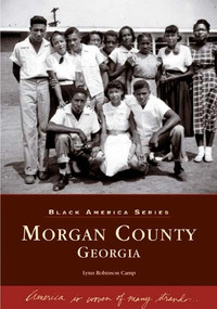 Morgan County, Georgia by Lynn Robinson Camp, 9780738517476