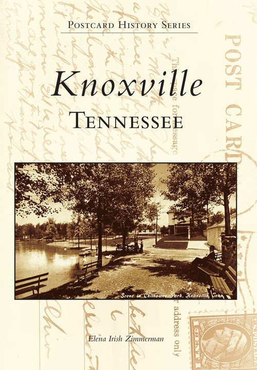 Knoxville, Tennessee by Elena Irish Zimmerman, 9780738589879