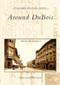 Around DuBois by DuBois Area Historical Society, 9780738537160