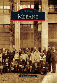 Mebane by J. Ronald Oakley, 9780738592220