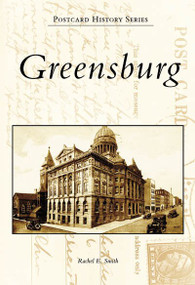 Greensburg - 9780738554808 by Rachel E. Smith, 9780738554808