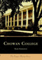 Chowan College by Frank Stephenson, 9780738516387