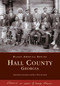 Hall County, Georgia by Linda Rucker Hutchens, Ella J. Wilmont Smith, 9780738516394