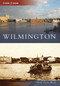 Wilmington - 9780738525037 by Susan Taylor Block, 9780738525037