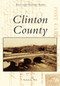 Clinton County - 9781467121101 by Anastasia L. Pratt, 9781467121101