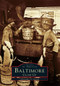 Baltimore Close Up by Christopher T. George, 9780738589794