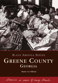 Greene County, Georgia by Mamie Lee Hillman, 9780738516073