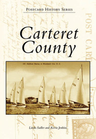 Carteret County - 9780738544489 by Linda Sadler, Kevin Jenkins, 9780738544489