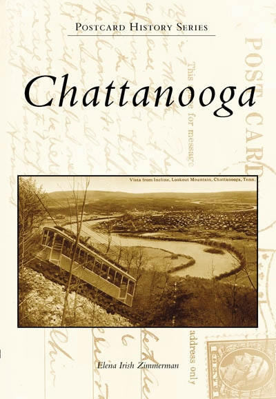 Chattanooga - 9780738542751 by Elena Irish Zimmerman, 9780738542751