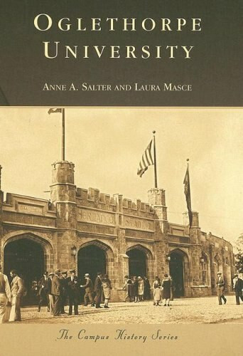 Oglethorpe University by Anne A. Salter, Laura Masce, 9780738552538