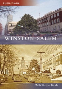 Winston-Salem by Molly Grogan Rawls, 9780738567303