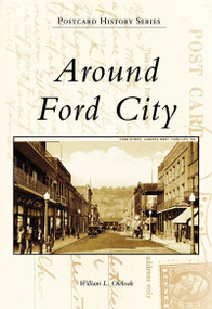 Around Ford City by William L. Oleksak, 9780738557878