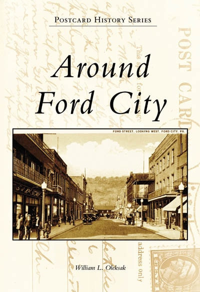 Around Ford City by William L. Oleksak, 9780738557878