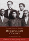 Buckingham County by E. Renée Ingram, Charles W. White Sr., 9780738518428