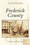Frederick County - 9780738542690 by The Historical Society of Frederick County, 9780738542690