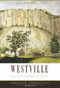 Westville: (Tales from a Connecticut Hamlet) by Colin M. Caplan, 9781596295384
