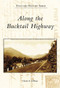 Along the Bucktail Highway by Charles E. Williams, 9780738555232