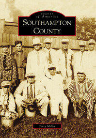 Southampton County by Terry Miller, 9780738568072