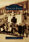 Beacon Falls by Mark Heiss, The Beacon Falls Historical Society, 9780738591438