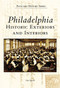 Philadelphia: (Historic Exteriors and Interiors) by Gus Spector, 9780738549101