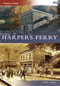Harpers Ferry - 9780738544144 by Dolly Nasby, 9780738544144