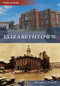 Elizabethtown - 9780738591667 by Meranda L. Caswell, 9780738591667