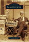Nantucket - 9780738591551 by James Everett Grieder, Georgen Charnes, 9780738591551