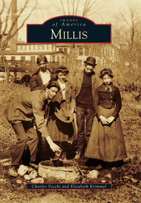 Millis by Charles Vecchi, Elizabeth Krimmel, 9780738591414