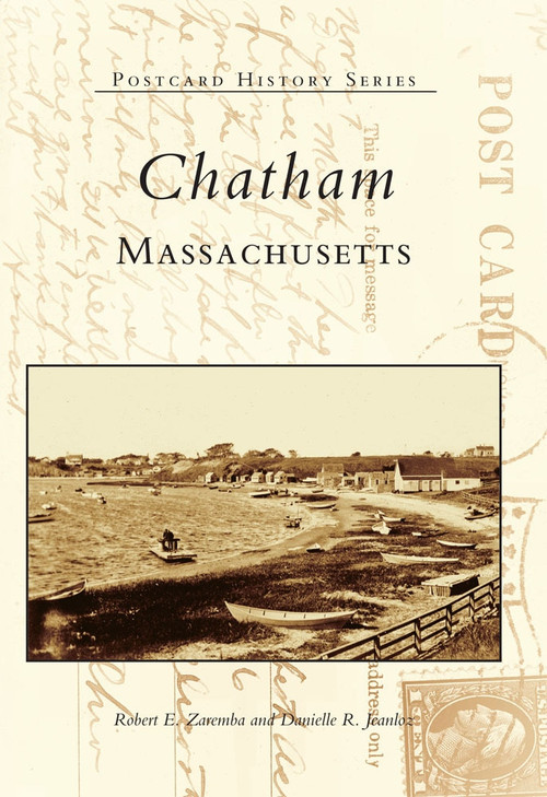 Chatham, Massachusetts by Robert E. Zaremba, 9780738503318