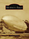 Moffett Field by Nicholas A. Veronico, 9780738531328