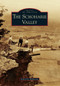 The Schoharie Valley by John P.D. Wilkinson, 9780738591407