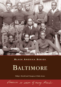 Baltimore by Philip J. Merrill, Uluaipou-O-Malo Aiono, 9780738501321