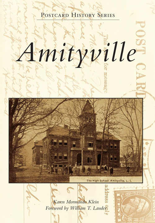 Amityville - 9780738576633 by Karen Mormando Klein, Foreword by William T. Lauder, 9780738576633