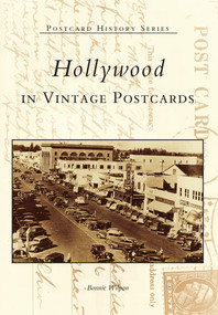 Hollywood in Vintage Postcards by Bonnie Wilpon, 9780738502182