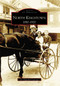 North Kingstown: (1880-1920) by G. Timothy Cranston, 9780738539089