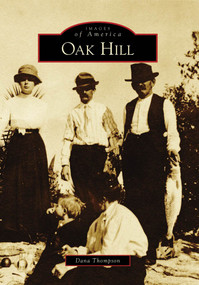 Oak Hill by Dana Thompson, 9780738568591