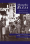 Memphis Blues: (Birthplace of a Music Tradition) by William Bearden, Knox Phillips, 9780738542379