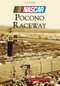 Pocono Raceway (NASCAR Library Collection) by Gene A. Card, 9781467119979